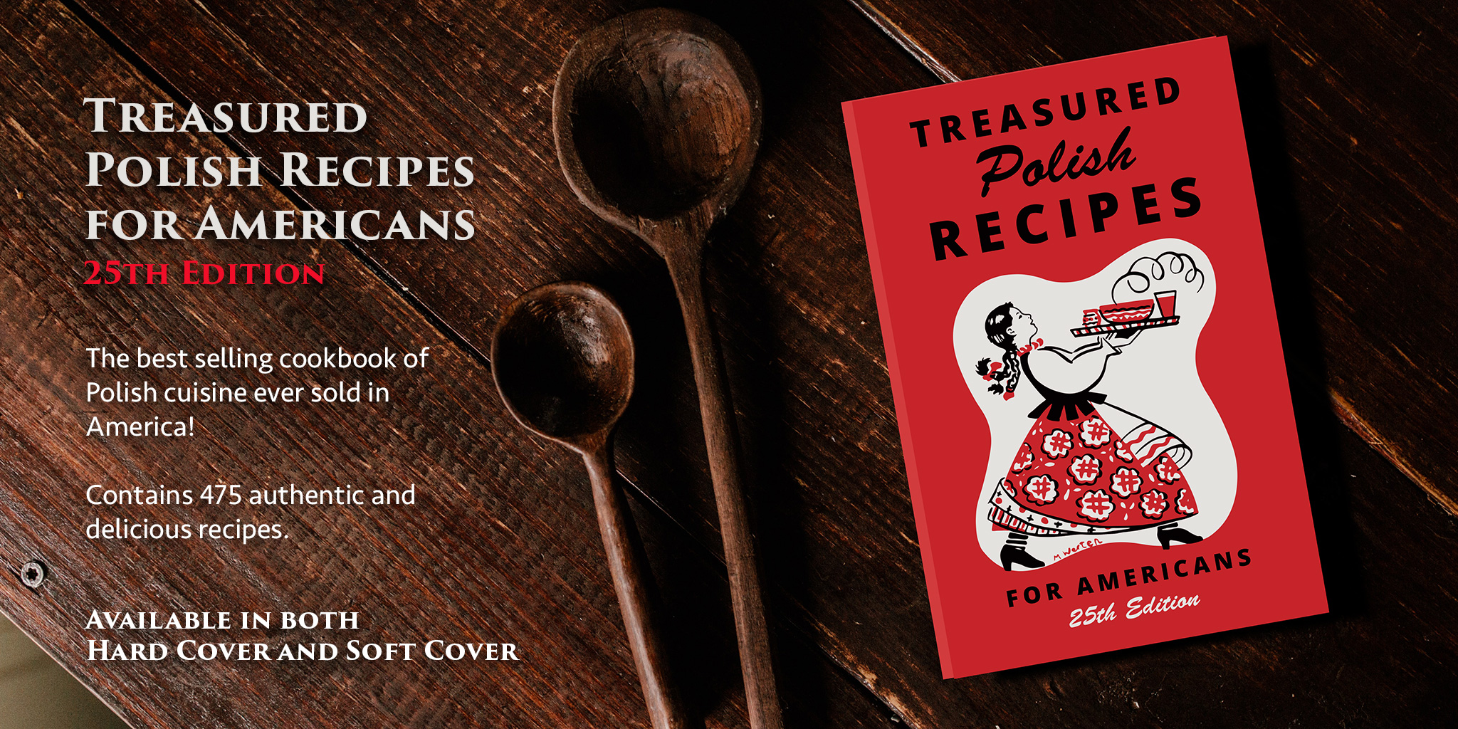 Treasured Polish Recipes for Americans, 25th Edition. Best Selling Cookbook
